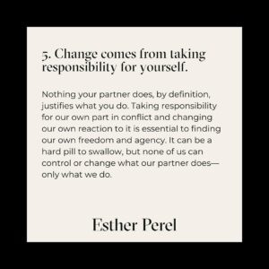 Esther Perel Instagram - Conflict is inevitable in any relationship, but learning to navigate these friction-filled spaces can leave you more connected than before the conflict arose. It only takes one different choice to change a pattern. 

Read more on @shon.faye’s key takeaways from my course "Turning Conflict Into Connection" in @voguemagazine article "5 Thing I Learned from Esther Perel's New Course on Conflict and Relationships" and visit the link in my bio to check out the course for yourself.