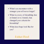 Esther Perel Instagram - The art of conversation is about healthy amounts of thoughtful speaking and hardcore listening, asking questions and navigating commonalities and differences. While some find it daunting, for others, it’s second nature. Swipe through for a few questions to try out this holiday season with loved ones or kind strangers. For the complete list, visit my recent newsletter, linked in my bio.