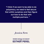 Esther Perel Instagram - It seems like everyone these days is talking about attachment theory but often only pertaining to monogamy. How do our attachment styles play out in other relational configurations? I chatted with polyamorous psychotherapist, Jessica Fern, who extends attachment theory into the realm of consensual nonmonogamy and changes the idea that attachment is only a story of two. I invite you to step into “My Office Hours” on Where Should We Begin? and listen to the full episode on Apple Podcasts Subscriptions.
