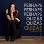Flora Martínez Instagram - Perhaps, Perhaps, Perhaps, Quizás, Quizás, Quizás. Ya disponible en todas las plataformas ♥️💋 . Piano & guitar José Reinoso Batería @oscar.giunta Bajo @nestorvanegasbajo Mix Mauricio González Baron Foto @ferriveraruiz @altafonte_latcentro
