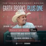 Garth Brooks Instagram - Thrilled to announce Garth Brooks/Plus ONE – The Vegas Residency Begins coming to The Colosseum at Caesars Palace in 2023! Register for Verified Fan NOW thru Thursday 11/17 at 8am PT for Verified Fan for presales beginning Monday, 11/21!