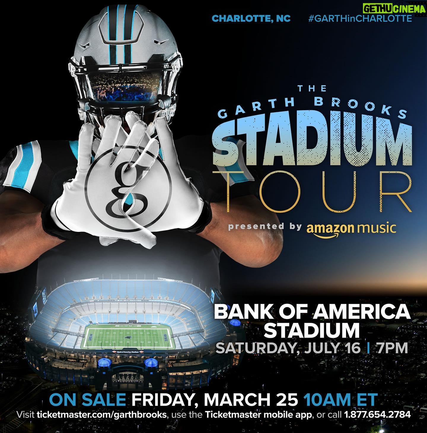 Garth Brooks Instagram - Garth Brooks Is Set For Charlotte, NC @bofastadium Saturday, July 16th #GARTHinCHARLOTTE On Sale Friday, March 25th, 10:00 AM ET ticketmaster.com/GarthBrooks This is Garth's first time at the home of the @panthers! -Team Garth