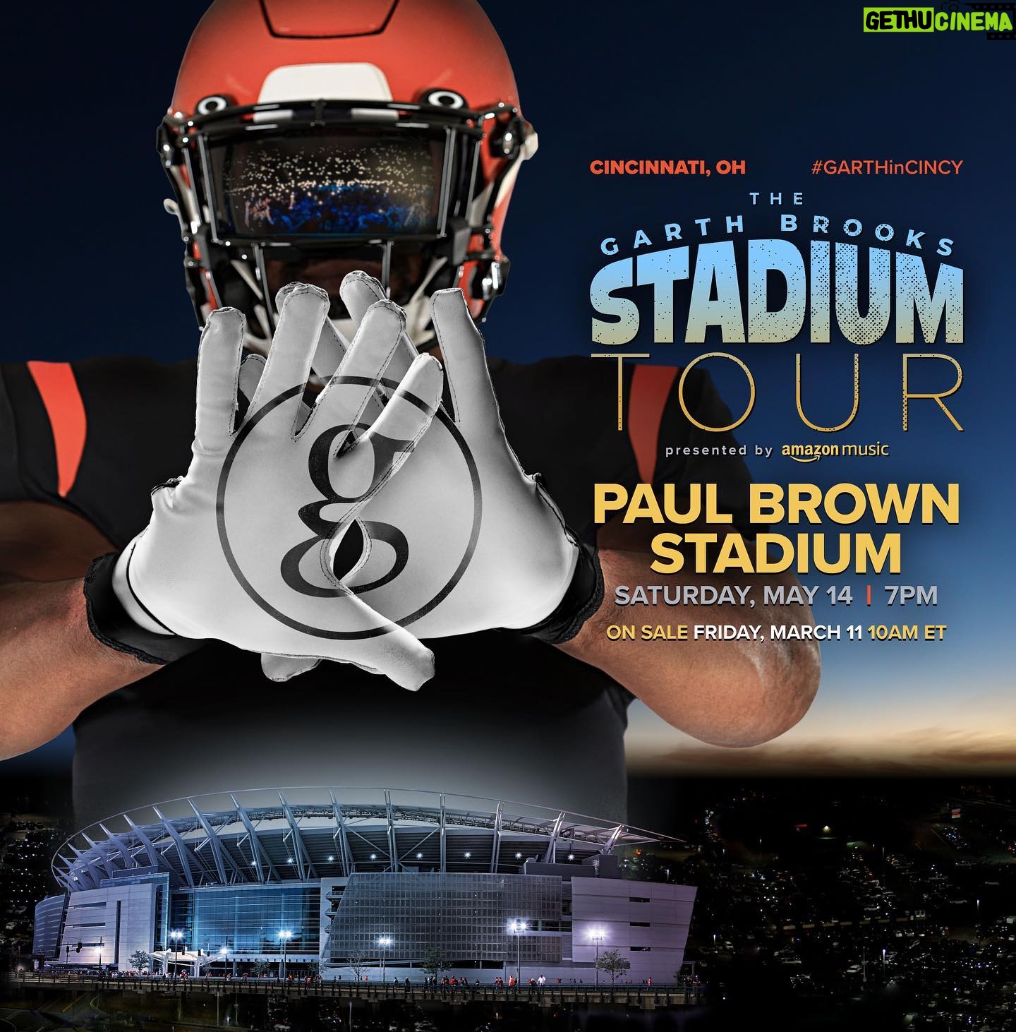 Garth Brooks Instagram - Announcement: Garth Brooks Is Set For Cincinnati Paul Brown Stadium. Tickets Go On Sale Friday, March 11th, 10:00 AM ET. This will be Garth's first time at the home of the @Bengals. Ticketmaster.com/GarthBrooks #GARTHinCINCY -Team Garth