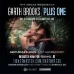 Garth Brooks Instagram - ANNOUNCEMENT: New 2024 shows for Garth Brooks/Plus ONE, The Vegas Residency at The Colosseum at Caesars Palace go ON SALE 5/31. Register now through Thursday, 5/25 at 5 PM PT to become a Ticketmaster verified fan (link in bio)! -Team Garth