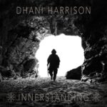 George Harrison Instagram - INNERSTANDING, the second solo album from @dhaniharrison, is now available on all streaming platforms and in spatial audio. Go listen today. We hope you dig it. x