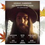 George Harrison Instagram - Thank you to everyone who has helped support George’s All Things Must Pass 50th Anniversary release and for all the positive reactions. We truly appreciate the love you’ve given to this masterpiece. #allthingsmustpass #atmp50