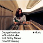 George Harrison Instagram – Listen to George’s entire catalogue in Dolby Atmos on @applemusic now! 

Made for Spatial Audio by Paul Hicks.