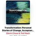 Glenn Close Instagram - I was inspired by a comment about how we don't need change but TRANSFORMATION, to post a picture of the jazz album Ted Nash and I put together for Wynton Marsalis' Jazz At Lincoln Center Orchestra. We performed it, with many friends, at JALC just before the world shut down in 2021. It speaks for itself and is still available on Apple Music. Love to all.