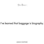 Gloria Steinem Instagram - I've spent most of my life living in an "on the road state of mind" and with that have developed my own packing habits: a uniform of black pants and top and a change of belt to mix things up. As a frequent traveler, I have noted that baggage is biography; we are what we carry. I wrote an essay on this topic, but never found a home for it. That is until @louisvuitton asked me to celebrate their 200th year of business. Thankful that their design team could bring my words the life. #louis200 #louisvuitton