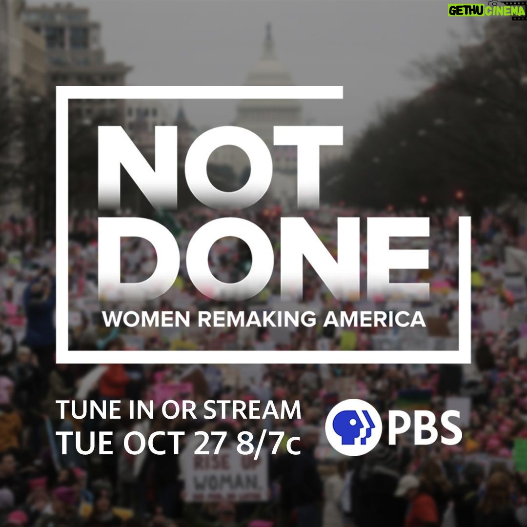 Gloria Steinem Instagram - ‘NOT DONE: Women Remaking America’ is a thrilling, informative documentary about the big and diverse women's movement of right now. To see it is to have faith that nothing can stop us except a lack of faith in each other. ⠀ ⠀ #NotDone airs on @pbs tomorrow 10/27 at 8/7C.