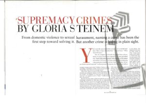 Gloria Steinem Instagram - I wouldn’t have anticipated when I wrote this in 1999 after the mass shooting at Columbine that it would have been the first of so so so many heartbreaking examples…

As I wrote, "The reason why this country has such a high rate of violence include the plentiful guns that make killing seem as unreal as a video game; male violence in the media that desensitizes viewers in much the same way that combat killers are desensitized in training; affluence that allows maximum access to violence-as-enteratinment; a national history of genocide and slavery; the romanticizing of frontier violence and organized crime; not to mention the extremes of wealth and poverty and the illusion that both are deserved." 

Whatever the reasons, they are buried deep in the culture, so invisible that only by reversing our assumptions can we reveal them.