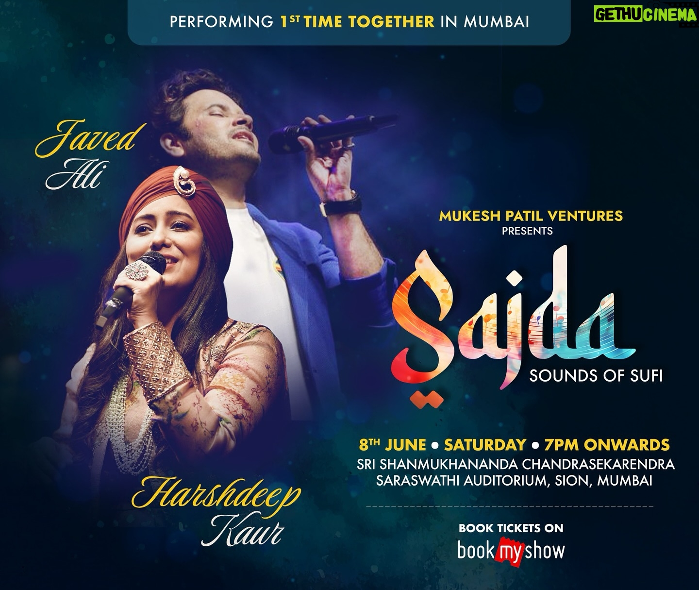 Harshdeep Kaur Instagram - Mumbai! 2 weeks to go for “Sajda- Sounds of Sufi” We both are very excited to showcase you an evening full of surreal & soulful Sufiyana Music. We’re preparing a special Jugalbandi section which you all will love. Tickets filling fast! So go book your tickets now on @bookmyshowin 🎟️ #HarshdeepKaur #JavedAli #Sajda #Shanmukhnanda #Liveinconcert #sufinight #sufimusic #mumbaiconcert