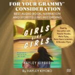 Hayley Kiyoko Instagram - For Your GRAMMY® Consideration, the "Girls Like Girls" Audiobook version of Hayley's debut novel narrated by an all-queer cast including Kiyoko, Natalie Naudus, Malia Pyles, Katie Gavin (of MUNA), and Brandon Flynn.