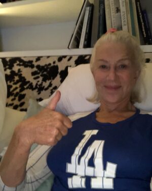 Helen Mirren Instagram - congrats Dodgers. I just watched you win World series You have made me a baseball fan. Brilliant exciting Series
