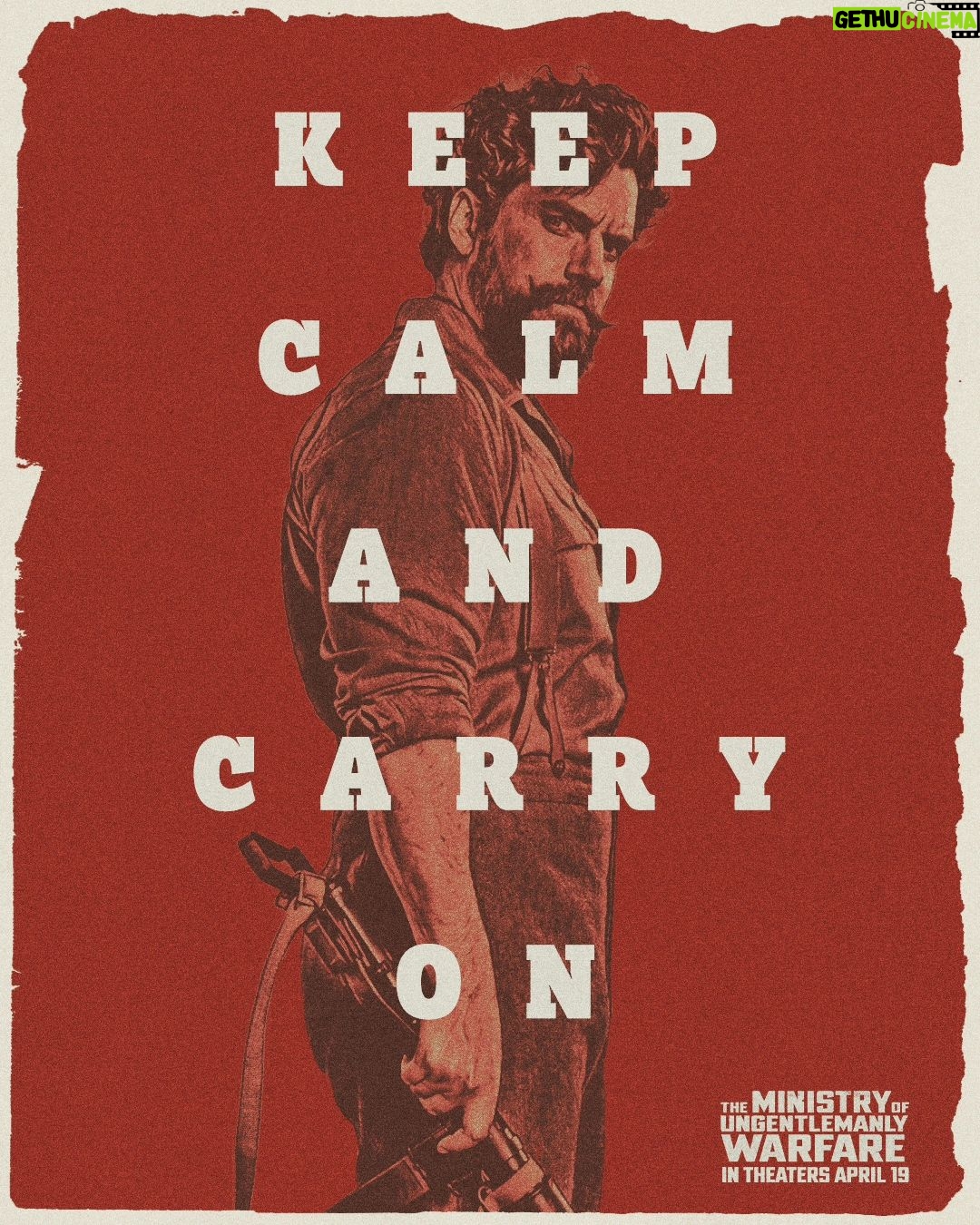 Henry Cavill Instagram - Be like those terribly naughty members of the Special Operations Executive....Keep Calm and Carry On until The Ministry of Ungentlemanly Warfare, the new movie from Guy Ritchie, comes out in US cinemas on April 19th. #UngentlemanlyWarfare #MinistryMadness