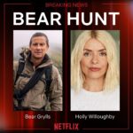 Holly Willoughby Instagram - Introducing Bear Hunt – this new action-packed competition show sees a group of unlikely British celebrities dropped into the Central American jungle as prey for one of the world’s most fearsome predators... @beargrylls! Hosted by @hollywilloughby – coming to Netflix in 2025. #NextOnNetflix