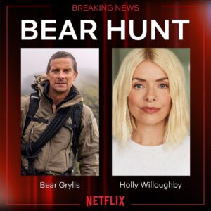 Holly Willoughby Instagram - Introducing Bear Hunt – this new action-packed competition show sees a group of unlikely British celebrities dropped into the Central American jungle as prey for one of the world’s most fearsome predators... @beargrylls! Hosted by @hollywilloughby – coming to Netflix in 2025. #NextOnNetflix