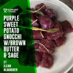 Ilean Almaguer Instagram – Yep! We are back again to celebrate the @weareveganuary veggie of the year: the purple sweet potato 🍠

Here is a plant-based recipe to add to your Veganuary meal roster, from one of our incredible recipe creators @ileanao 💚

It’s packed with antioxidants, promoting heart health, reducing inflammation, source of fiber, vitamin a & c for immune support.

Here is how to make Ilean’s Purple Sweet Potato Gnocchi with Brown Butter and Sage ⬇️

Ingredients for the gnocchis 
	• 2-3 medium cooked purple sweet potato**
	• 1/4 – 1/2 cup flour**
	• 1 tsp salt
For the sauce 
	• 1 stick vegan butter 
	• 10 leaves fresh sage or to taste
	• freshly cracked black pepper to taste

Instructions:
1. Baked sweet potatoes until soft.
2. In a large mixing bowl, use a fork to mash the purple sweet potato until smooth and creamy.
3. Mix with flour and a pinch of salt to form a dough.
4. Divide the dough, roll into ropes, and cut into bite-sized piece, 1 inch.
6. Boil the gnocchi until they float to the surface.
7.  Heat a non stick skillet over medium low heat and add the butter. 
8. As soon as the butter starts to foam up add the sage leaves and cook together for 3 to 5 minutes.
9. Add the gnocchis to the butter sage sauce and gently toss to coat, fry until crispy on one side. Flip the gnocchi and repeat for the other side.
10. And enjoy!!! 💚