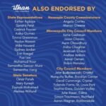 Ilhan Omar Instagram - Tomorrow is caucus day, and I am so grateful to have the support of so many leaders from city, county, and state government. Throughout my time in Congress, I have been driven by a commitment to co-governance. We can do so much more when we work together. Scroll to see who is supporting our movement for progressive change in Washington. Visit www.ilhanomar.com/caucus to get looped into your precinct caucus.