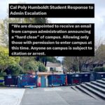 Indya Moore Instagram – Demand Cal Poly Humboldt president and administration stand down! 

☎️ 707.826.3311 & 562.951.4000
📧 mailto:president@humboldt.edu & csu-chancellor@calstate.edu

Cal Poly Humboldt Student Response to Admin Escalation 

We are disappointed to receive an email from campus administration announcing a “hard close” of campus. Allowing only those with permission to enter campus at this time. Anyone on campus is subject to citation or arrest. 

Police were present at the time the email went out, setting up concrete barriers at all campus entrances. Students living on campus are restricted to their dorms and residential areas. 

We have and remain to be a peaceful protest. In negotiations with administration yesterday we were given the impression that negotiations would continue however, they have recently informed us that they refuse to negotiate further. 

We are concerned for the potential of police escalation at this time. We showed good faith in our negotiations and deescalation yesterday by reopening Siemens Hall. Administration has not kept their end of the agreement. 

We love and care for our community and continue to stand in solidarity with other campuses for a free Palestine. 

Shame on administration for silencing the free speech of our brave students. 

We, as ever, are not afraid.