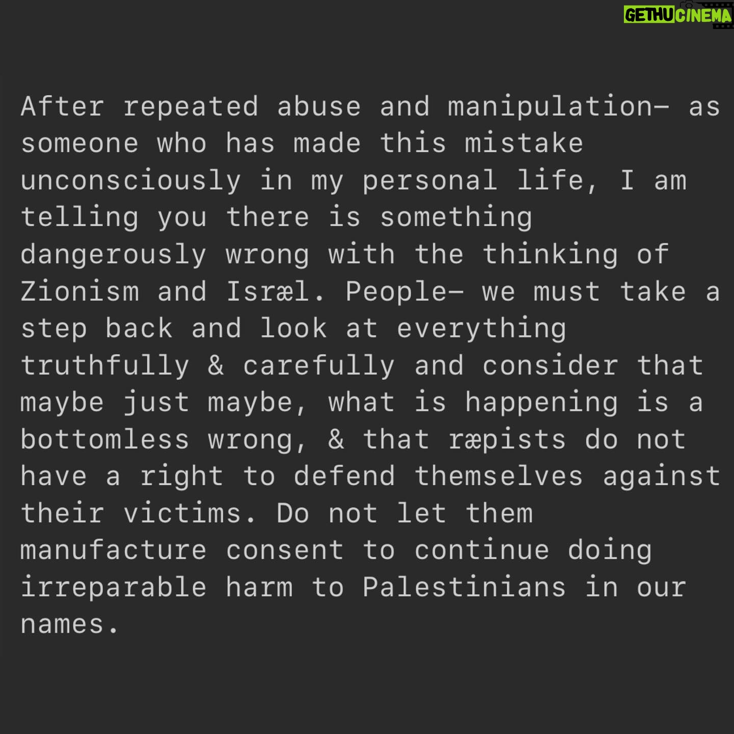 Indya Moore Instagram - People belong to the land - the land does not belong to people. The earth is the body and the body is the earth colonialism is ræp & ræp is colonialism. Reipists do not have rights to defend themselves against their resisting victims. Occupations do not have the right to defend themselves against those they occupy. when you are in partnership with an abuser, you are nurturing them, and enabling them to do more harm. This is what it is to be a Zsionist.