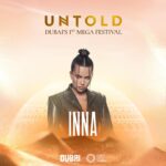 Inna Instagram – ✨ARTIST ANNOUNCEMENT: Dubai, make some noise for @inna because she will be here next week, performing at your 1st Mega Festival: UNTOLD. 🎫 You still have time to get your ticket! untold.ae