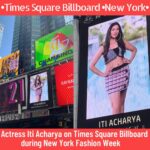 Iti Acharya Instagram – Look who is on Times Square Billboards – It’s me 🥰🥰🥰
My life’s biggest international collaboration 💖💖💖

Iti Acharya x Times Square Billboards NYC

Dream of each and every person in entertainment industry 💃💃💃

Extremely happy to share that I am on Times Square Bill Board @timessquarenyc in New York City @newyorkcity @newyorkcity proudly representing @heritageindiafashion during New York Fashion Week @newyork_fashion.week 
Thank you so much @prashantgoyal for this lovely gesture , a dream come true moment. Thank you for giving me this opportunity to be the face of one of the richest and most elegant brands of New York. So happy to be representing my country @india and My industry on this huge platform, as a cultural ambassador with @amritmahotsav @ministryofculturegoi 
Thank you for all your love and constant support😇. And thanks to the almighty 🙏
Thank you my Dear friend @vijeth_viju55 @vivid_snaps_art_n_photography🌸🌸 for always clicking my best pics and supporting me. Thank you my dearest brother @abhi.acharya.music for getting the images right on time 🥰🥰🥰🥰
#timesquare #nyctimessquare #billboard #billboards2022 #iti #itiacharya #itiontimessquare