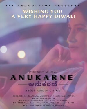Iti Acharya Instagram - Wishing you and your family a very happy and prosperous Diwali 🪔 
On this auspicious occasion our first kannada project under RVS production - “Anukarne” first look is here. Need all your blessings 😇🙏

@rvs_production @itiacharya @lakshman_shastry @kirandop @imyuva_ @abhi.acharya.music @anand.anawal @smidrees__