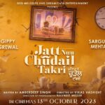 Jaani Instagram - Jaani × sargun × arvindr khaira PRESENTS JATT NUU CHUDAIL TAKRI on 13th october 2023. @gippygrewal @sargunmehta @amberdeepsingh @jaani777 @ravidubey2312 @vikas.vashisht @roopigill @navneetmisser @desimelodies @dreamiyata @arvindrkhaira @avvysra @dilrajnandha #gippygrewal #sargunmehta #jaani #jattnuuchudailtakri #13thoctober2023 #dreamiyata #desimelodies