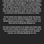 Jacinda Ardern Instagram – Late last night I heard news of the horrific robbery and homicide in Sandringham. I’m continuing to seek updates from the police and understand they will be sharing any new information later today. For now, what I do know is that no one should fear their loved one going to work. No one should have to confront such senseless violence or crime. To the family who today mourns their lost loved one – I am so sorry this has happened. I know our Sandringham Community is a tight knit one, and they will be feeling this deeply too. Our job as Government is to make sure those who commit such crimes are brought to justice, and to try and prevent them occurring at all. On both counts, we will keep doing all we can.