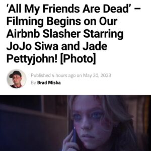 Jade Pettyjohn Instagram - All My Friends are Dead coming soon…🔪🎬