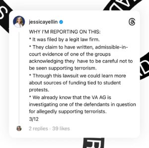 Jessica Yellin Instagram - A new lawsuit alleges that groups helping to organize and fund some of the student protests have ties to Hamas. 

Please read the whole carousel for context and more information. There is no allegation that student protesters are aware of any such ties. And any of these claims would have to be proven in court. I link to the lawsuit in stories. 

Going forward I will share public comment from the groups implicated by and named in the lawsuit. 

The lawsuit has far more detail than I shared here. Please read the lawsuit - it’s available to the public, filed in U.S. district Court for the Eastern District of Columbia. It’s filed by a highly reputable lawfirm. 

#####