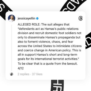Jessica Yellin Instagram - A new lawsuit alleges that groups helping to organize and fund some of the student protests have ties to Hamas. 

Please read the whole carousel for context and more information. There is no allegation that student protesters are aware of any such ties. And any of these claims would have to be proven in court. I link to the lawsuit in stories. 

Going forward I will share public comment from the groups implicated by and named in the lawsuit. 

The lawsuit has far more detail than I shared here. Please read the lawsuit - it’s available to the public, filed in U.S. district Court for the Eastern District of Columbia. It’s filed by a highly reputable lawfirm. 

#####