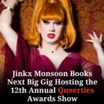 Jinkx Monsoon Instagram – #JinkxMonsoon is making her Queerties award show debut by – how else? – hosting it as its HBIC emcee. 

“I’ve never been able to attend The Queerties, but I’m so excited that my first year being able to attend, I’m hosting,” the two-time winner of #RuPaulsDragRace” told TheWrap, exclusively announcing her next big gig. “That feels like the Jinkx way to do it!”

The 12th annual Queerties hit Los Angeles on March 12. 

Link in bio for more.