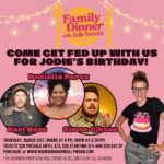 Jodie Sweetin Instagram - 🎂 March Lineup just announced 🎂 Family Dinner returns in March to celebrate Jodie’s Birthday featuring comics @karlhess (Fuse), @divadelux (Curb Your Enthusiasm), @simeygibson (Just For Laughs). They’ll be having birthday dinner with @jodiesweetin on Thursday, March 21st at 8:30 pm. Now at our brand new location, @BourbonRoomHollywood! Tickets are $20 during the Presale which ends 3/3. Then $25 from 3/4 until 3/20 & $30 the day of the show We have tons cool stuff in store for you! So you won’t wanna miss this show, it’s gonna be wild one! Tix link in bio or at www.bourbonroomhollywood.com!