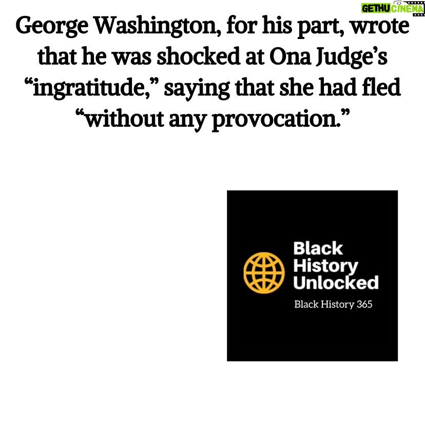 Joy Reid Instagram - What an irony that upon emancipation so many freedmen choose the name Washington for themselves. So many that between then and the descendants of the Washington’s slaves, something like 90 percent of Americans named Washington are Black. . Repost from @blackhistoryunlocked • The story of Ona Judge’s escape begins on May 21, 1796, when she escaped in the middle of a presidential dinner after learning that Martha Washington was going to give her to Washington’s granddaughter. Sources: National Park Service, blackpast.org, All That’s Interesting & New York Historical Society
