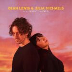 Julia Michaels Instagram – Our song in a perfect world is out todayyyyyy ❤️❤️ @deanlewis came in singing this pretty verse and we turned it into this :) #inaperfectworld
