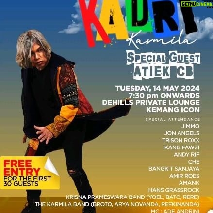 Kalina Ocktaranny Instagram - KONSER KADRI KARMILA @thekadrimohamad Special guest ATIEK CB Tuesday 14 May 2024 19:30 onwards DEHILLS PRIVATE LOUNGE Kemang Icon SPECIAL ATTENDANCE (JAM SESSION PARA ROCKSTARS) 1. Jimmo @jimmoputrapetir 2. Jon Angels @angelzfrontman 3. Trison Roxx 4. Ikang Fawzi 5. Andy /rif @andyrif 6. Che 7. Bangkit Sanjaya @bangkitsanjaya63 8. Amir Roes 9. Amank 10. Hans GrassRock @hanssinjal 11. Krisna Prameswara Band 12. The Karmila Band MC Ade Andrini @missadeandrini187 ❤️K