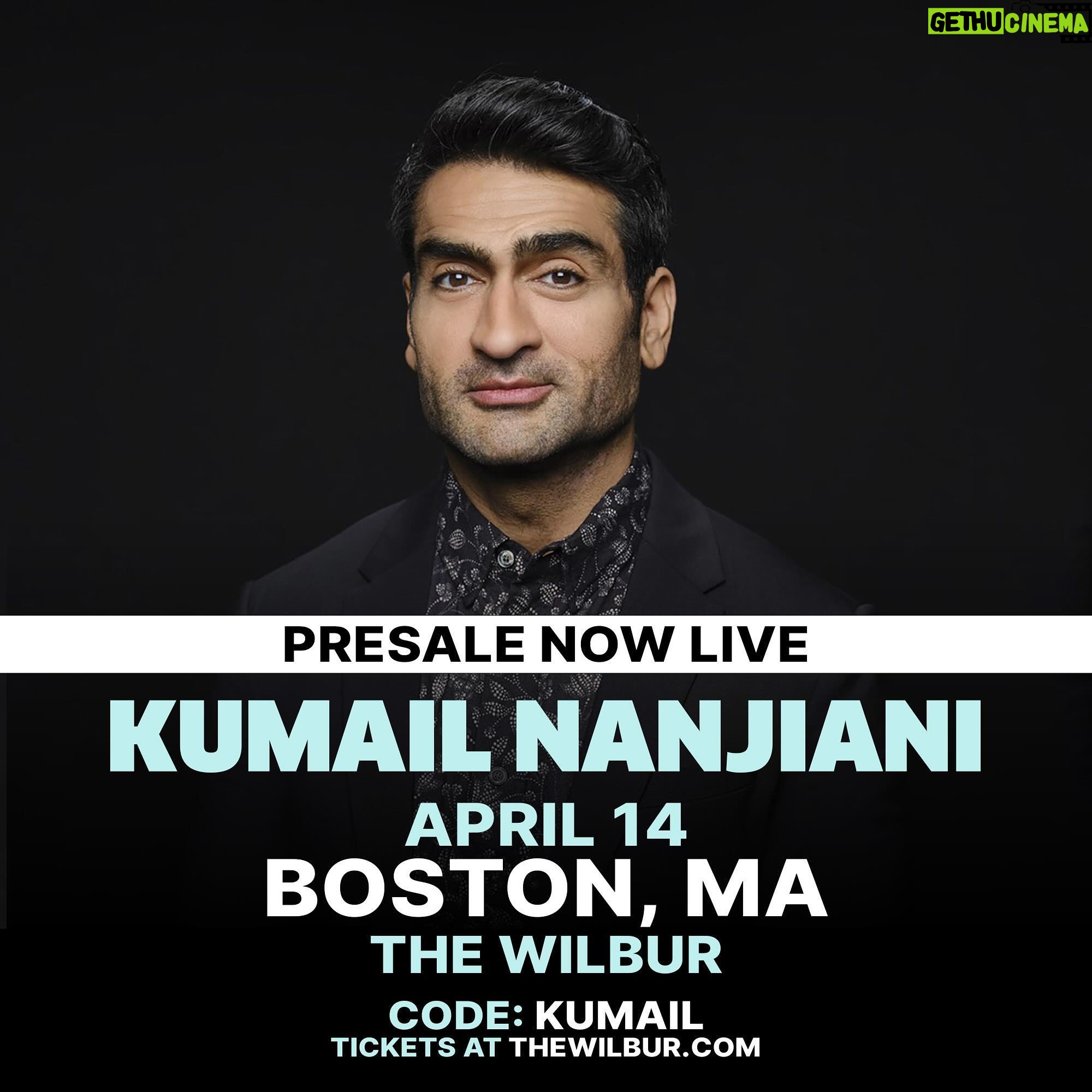 Kumail Nanjiani Instagram - Boston! Excited to perform new stand-up at The Wilbur on April 14! Get tickets now with code KUMAIL before the general on sale Friday. Tickets at thewilbur.com or link in bio.
