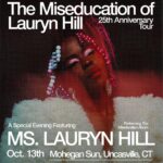 Lauryn Hill Instagram - 📣💥📣💥 New Show Added! On Sale Now! Ms. Lauryn Hill at Mohegan Sun Arena in Uncasville, CT on 10/13 For tickets and more info go to: www.MsLaurynHill.com #mised25