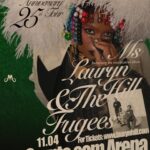 Lauryn Hill Instagram - 🔊🔊🔊 New Show Added! On Sale Now! Ms. Lauryn Hill & The Fugees at Crypto.com Arena in Los Angeles on 11/4 For tickets and more info go to: www.MsLaurynHill.com #mised25