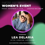 Lea DeLaria Instagram - The NYC LGBT Community Center (@lgbtcenternyc), Women’s Event on Friday, November 3rd is honoring me! I’m dead 💀 They have the hilarious Sam Jay @samjaycomic hosting, again dead💀, they will also honor Stacey Friedman of JPMorgan Chase & Co., AND a special farewell to Executive Director Glennda (The Good) Testone for her 14 Years of service. Get your tickets! Tequila shots on me.