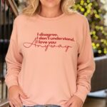 Leigh-Allyn Baker Instagram - The L.A.B. Originals #merch is live!!!! Click on my link tree to view my store. And remember: I may disagree, I may not understand, but I love you anyway! #thankful for you all! #leighallynbaker #sweatshirts #goodluckcharlie #christmas #christmaspresent #babam