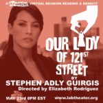 Lela Loren Instagram - THEATER LOVERS, MISFITS, anyone who LOVES NEW YORK and her many-faced children!! Check out @labyrinththeater virtual reading of Our Lady or 121st street with the ORIGINAL CAST🙌🏼🙌🏼🙌🏼 AND directed by my hermana @theonlyelizabethrodriguez!!! 🚨🚨🚨TOMORROW at 8pm https://labtheater.org/season/ourlady !! Link in my bio ♥️ More in my stories 👆🏼