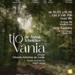 Lilian Blanc Instagram - TIO VÂNIA @sescsantana Av. Luiz Dumont Villares, 579 - Santana. De 10 de maio a 16 de junho. Quinta a sábado, às 20h. Domingo às 18h. Sessão extra, sexta-feira, 31 de maio, às 15h. Link na bio do @grupotapa FICHA TÉCNICA texto Anton Tchekhov direção e tradução Eduardo Tolentino de Araujo elenco @AnnaCeciliaJunqueira (Sônia) @BrianPenido (Tio Vânia) Bruno Barchesi (Astróv) @CamilaCzerkes_ (Helena) @Tato.Fischer (Bexiga) @Lilian.Blanc (Maria) @WalderezDeBarros (Marina/Babá) @oficialZecarlosMachado (Serebriakov) contrarregras (criados) @JP.Franco @Vera.Espuny desenho de luz @WagnerPintoWP assistente de iluminação Gabriel Greghi direção musical e trilha sonora @Tato.Fischer peruqueira @EmiSatoNagano aderecista (mapas) @JorgeLuizAlves65 programação visual @NandoMedeiross fotos @FotosGutierrez cenotécnico Nilson Batista costureiras Judith Lima Ivete Dias redes sociais @RenatoFernandesGon assessoria de imprensa @ABalsanelli @RenatoFernandesGon produção executiva @NandoMedeiross @MarcelaGDonato @RafaellyVianna direção de produção @AriellCannal