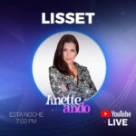 Lisset Instagram - Hoy no te pierdas el chisme que se puso bueno!!! Literal se confesaron y neteamos muchas cosas!!! en @anetteando con mi querida @anetteoficial en su canal de YouTube 7:00 PM