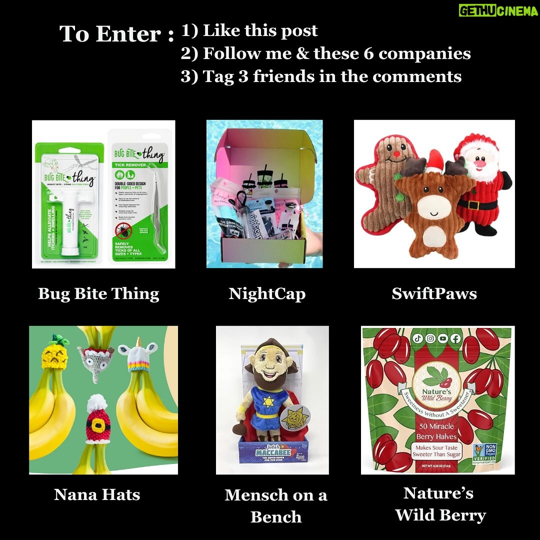 Lori Greiner Instagram - Huge Huge Shark Tank giveaway – There will be 3 winners who will each be getting all of these Fabulous prizes!! To enter: 1️⃣ LIKE this Post 2️⃣ FOLLOW @lorigreinershark , @bugbitething , @nightcapit , @swiftpaws_official , @nana.hats , @natureswildberry & @menschonabench 3️⃣ TAG 3 Friends in the comments ✨BONUS Entry: SHARE this post to your stories 3 Winners will each get ALL of the following: Bug Bite Thing – Insect Bite & Sting Relief: * Bug Bite Thing Suction Tool PLUS New Tick Remover combo pack NightCap – Drink Spiking Protection: * NightCap Gift Box – (2) NightCap Scrunchies, (2) NightCap Keychains, (1) Shot Glass, (3) NightCap Stickers, & (1) NightCap Keychain Straw Swift Paws – Playful Enrichment Products for your Pets: * NEW Holiday Surprise toy – set of 3 toys Nana Hats – Keep your Bananas Fresher Longer!: * Gift set of 4 different Nana Hats – Unicorn, Pineapple, Santa & Shark Nature’s Wild Berry – Super Fruit that Transforms Sour, Tart & Acidic Dishes into Sweet!: * 50 Serving bag BONUS: One Lucky Winner will also receive the Limited-Edition Judah Maccabee Doll from Mensch on a Bench The Winners will be announced next week - Good Luck!! #Giveaway #SharkTank #HolidayCheer #Gifts *Giveaway open to US residents only GIVEAWAY CLOSED