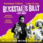 Luke Evans Instagram - I’m so excited to announce I’ll be returning to London's West End in a new comedy called BACKSTAIRS BILLY (I play Billy!) opposite one of our greatest stage actors, the incomparable, Dame Penelope Wilton, from Downtown Abbey, at the Duke of York’s Theatre, opening 27th of October 2023 in a limited run through to the end of January. I hope you’ll come see the play! Ticket link is in my bio or go to backstairsbilly.com and pickup your tickets now! 💥