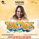 Majdouline Idrissi Instagram – DADOS sortie nationale en salle le 8 février 
Long métrage de @jad_mjahed @rafikboubkeroff1 @jamilaelhaouni @ibtissamlaroussi1 @sandia.aboutajedyne @drissroukhe @nabil_nabil_noir @issamwachma @momoofficiel @chawki_official @mansourbadriofficial @foulaneelmehdi @souaad.alaou
–
–
#cinematography #maroc #marocaine🇲🇦 #casablanca #rabat #marrakech #agadir #tanger