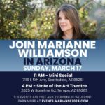 Marianne Williamson Instagram - Join me in Scottsdale & Tempe, Arizona this Sunday, March 17. More info at Events.Marianne2024.com.